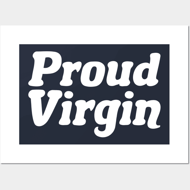 Proud Virgin Wall Art by epiclovedesigns